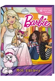 Barbie. Moc zabawy