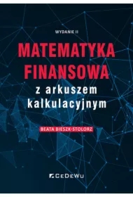Matematyka finansowa z arkuszem kalkulacyjnym