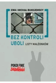 Bez kontroli uboli: Listy małżonków