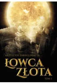 Łowca Złota Tom 1