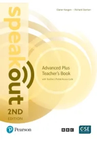 Speakout. 2ND Edition. Advanced Plus. Teacher's Book with Teacher's Portal Access Code
