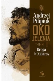 Droga do Nidaros. Oko Jelenia. Tom 1