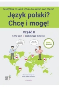 Język polski? Chcę i mogę! Część II: A1+ w.2