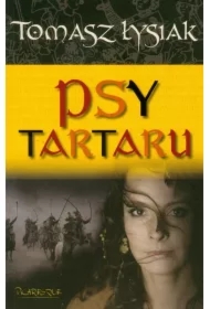 Psy Tartaru. Kronik Szalbierskie. Tom 3