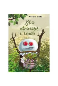 Kto straszył w lesie