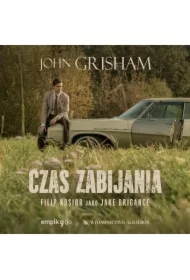 Czas zabijania. Jake Brigance. Tom 1