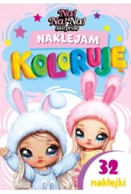 Naklejam i koloruję. Na! Na! Na! Surprise
