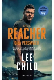 Siła perswazji. Jack Reacher. Tom 7 (wydanie serialowe)