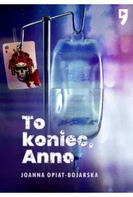 To koniec, Anno