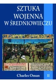 Sztuka wojenna w średniowieczu tom II