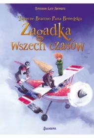Zagadka wszech czasów. Tajemne bractwo pana Benedykta. Tom 4