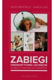 Zabiegi diagnostyczne i lecznicze w medycynie małych zwierząt