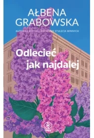 Odlecieć jak najdalej