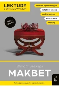 Makbet. Lektury z opracowaniem