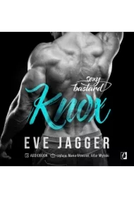 Knox. Sexy Bastard. Tom 3