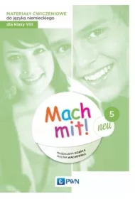 Mach mit! neu 5. Materiały ćwiczeniowe do języka niemieckiego dla klasy 8