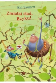 Zmiataj stąd, Bzyku! Pająk i mucha. Tom 2