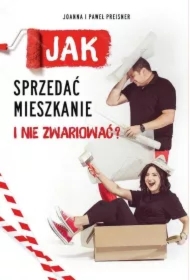 Jak sprzedać mieszkanie i nie zwariować ? BR