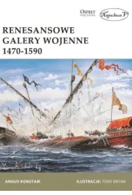 Renesansowe galery wojenne 1470-1590