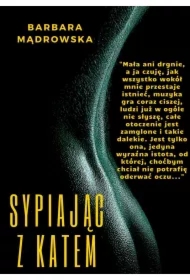 Sypiając z Katem