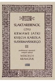 Slaktarebenck, czyli Krwawe jatki księcia...