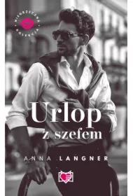 Urlop z szefem. Niegrzeczna kolekcja. Tom 5