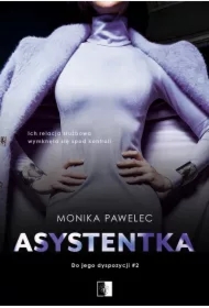 Asystentka. Do jego dyspozycji. Tom 2