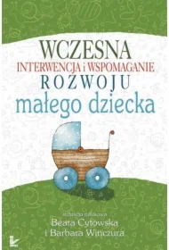 Wczesna interwencja i wspomaganie rozwoju małego..