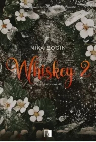 Whiskey 2. Seria bursztynowa. Tom 2