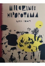 Milczenie hipopotama Opowieści i bajki afrykańskie