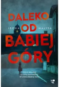 Daleko od Babiej Góry. Baśka Zajda. Tom 3