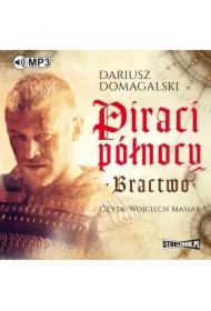 Piraci Północy. Bractwo
