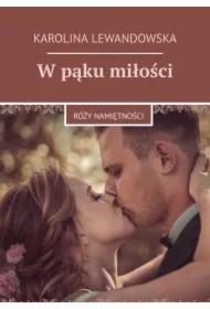 W pąku miłości