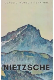 Thus Spake Zarathustra. Classics of World Literature wer. angielska