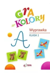 Gra w kolory. Wyprawka. Szkoła podstawowa. Klasa 1