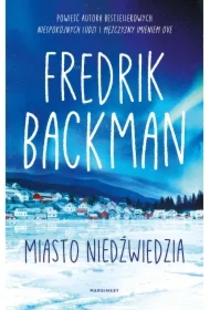 Miasto Niedźwiedzia. Tom 1