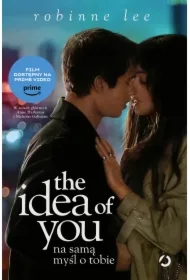 The Idea of You. Na samą myśl o tobie. Wydanie filmowe