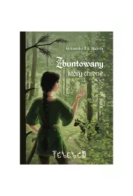 Zbuntowany, który chronił