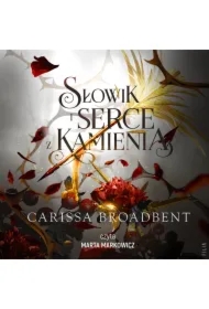 Słowik i serce z kamienia. Królestwo Nyaxii. Tom 3