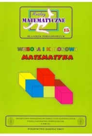 Miniatury matematyczne 15 Wesoła i kolorowa...