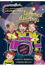 Tajemnica dancingu. Biuro Detektywistyczne Lassego i Mai