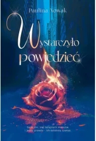 Wystarczyło powiedzieć