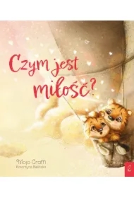 Czym jest miłość?