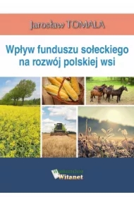 Wpływ funduszu sołeckiego na rozwój polskiej wsi