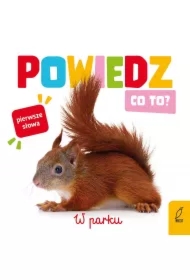 Powiedz co to? W parku