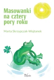 Masowanki na cztery pory roku