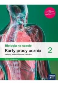 Biologia na czasie 2. Karty pracy ucznia dla liceum ogólnokształcącego i technikum. Zakres podstawowy. Szkoły ponadpodstawowe