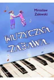 Muzyczna zabawa + CD
