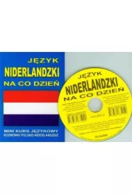 Język niderlandzki na co dzień. Rozmówki + CD