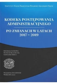 Kodeks postępowania administracyjnego po zmianach w latach 2017-2019